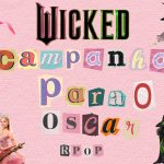 Como uma campanha de RP de sucesso pode trazer uma estatueta Wicked