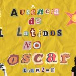 Ausência da representatividade latino-americana no Oscar