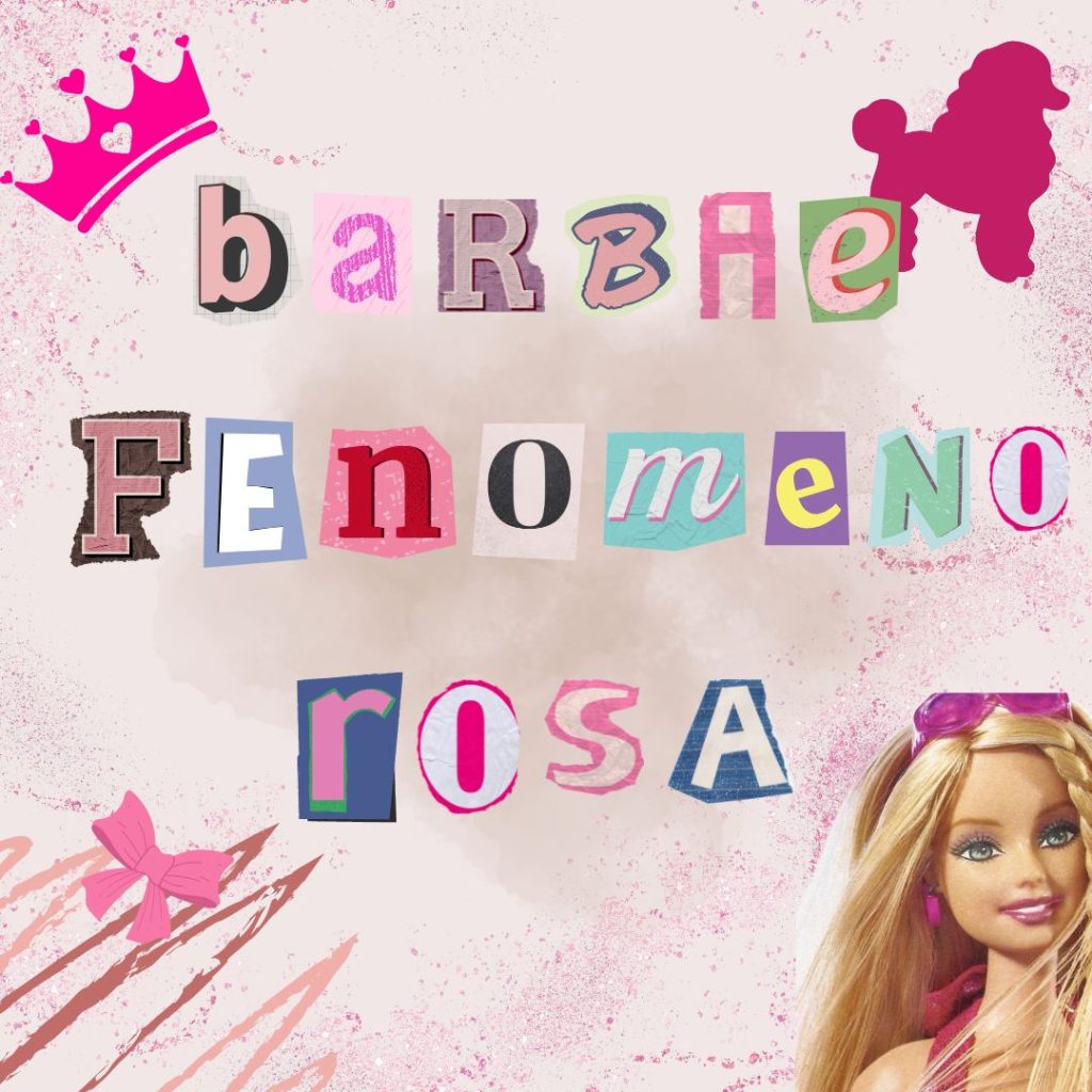 Barbie: Estratégias de Comunicação por Trás do Fenômeno Rosa