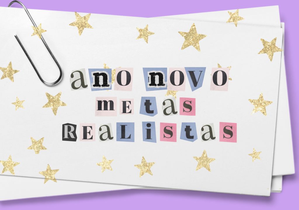 Ano novo, metas realistas: Guia de uma RP para planejar e conquistar