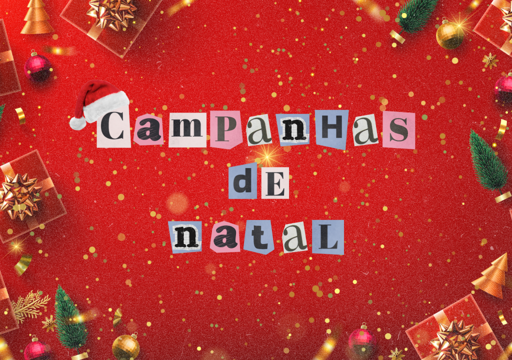 Os Desafios e estratégias para campanhas de natal